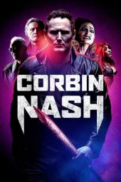 Download Nonton Film Corbin Nash (2018) Subtitle Indonesia Streaming Full Movie HD bluray  LK21 Indoxxi