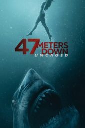 Download Nonton Film 47 Meters Down: Uncaged (2019) Subtitle Indonesia Streaming Full Movie HD bluray LK21 Indoxx1 Pahe Filmapik Layarkaca21 Indoxxi zonafilm