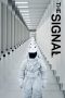 Download Film The Signal (2014) Full Movie Subtitle Indonesia Zonafilm