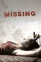 Download Film Missing (2009) Subtitle Indonesia Full Movie HD bluray & Nonton Streaming Online Gratis di Bioskop xxi LK21 ZonaFilm.