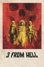 Download Film 3 From Hell (2019)