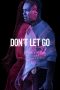 Download Film Don't Let Go