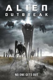 Nonton Streaming Download Film Alien Outbreak (2020)