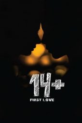 Download Film 14+ First Love (2015)