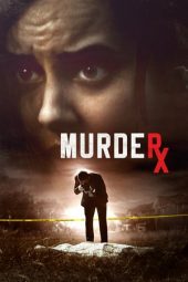 Download Film Murder RX (2020) Sub Indo