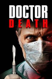 Download Film Doctor Death (2019) Sub Indo