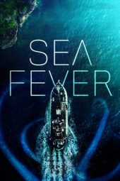 Download Film Sea Fever (2019) Sub Indo