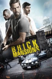 Download Film Brick Mansions (2014) Sub Indo