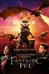 Download Film Adventures of Rufus: The Fantastic Pet (2020) Sub Indo