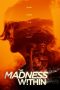 Download Film The Madness Within (2019) Sub Indo