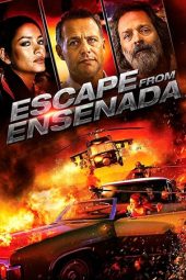 Escape from Ensenada (2017)