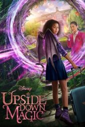 Nonton Streaming & Download Film Upside-Down Magic (2020) Sub Indo