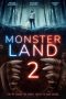 Download Film Monsterland 2 (2019) Full Movie Sub Indo