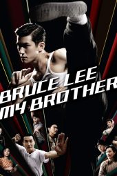 Download Film Bruce Lee My Brother