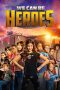 Download Film We Can Be Heroes