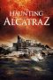 Download Film The Haunting of Alcatraz