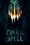 Dark Spell (2021)