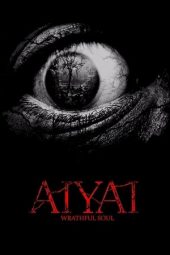 Aiyai: Wrathful Soul (2021)