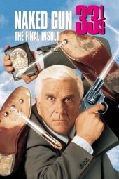 Naked Gun 33⅓: The Final Insult (1994)