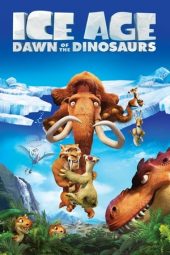 Ice Age: Dawn of the Dinosaurs (2009)