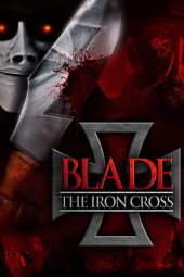 Blade: The Iron Cross (2020)