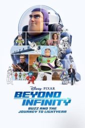 Beyond Infinity: Buzz and the Journey to Lightyear (2022)