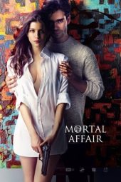 Mortal Affair (2016)