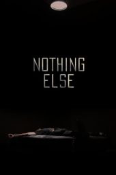 Nothing Else (2021)