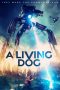 A Living Dog (2019)