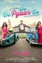 De De Pyaar De (2019)