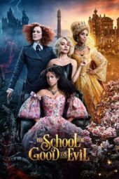 The School for Good and Evil (2022)