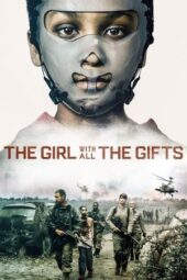 The Girl with All the Gifts (2016)