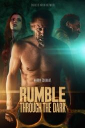 Rumble Through the Dark (2023)