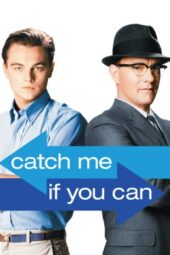 Catch Me If You Can (2002)