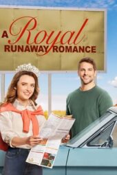 A Royal Runaway Romance (2022)