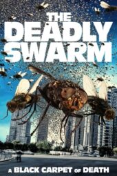 The Deadly Swarm (2024)