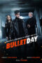 Bullet Day (2024)