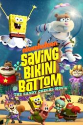 Saving Bikini Bottom: The Sandy Cheeks (2024)