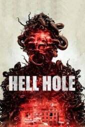 Hell Hole (2024)