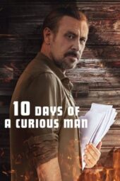 10 Days of a Curious Man (2024)