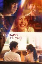 UnHappy for You (2024)