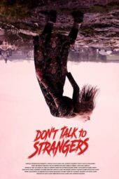 Don’t Talk to Strangers (2022)